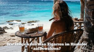 Wie lange kann man Zigarren im Humidor aufbewahren?